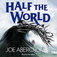 Half the World by Joe Abercrombie