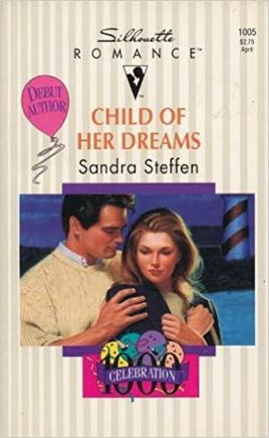 Child of Her Dreams by Sandra Steffen