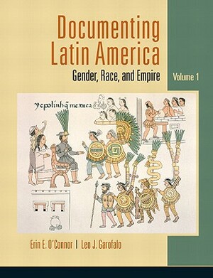 Documenting Latin America, Volume 1 by Leo Garofalo, Erin O'Connor