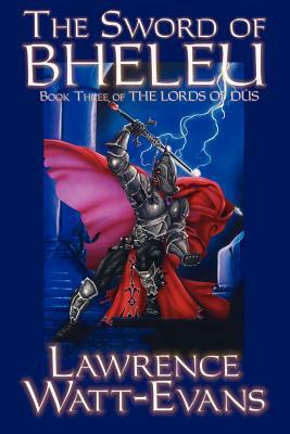 The Sword of Bheleu by Lawrence Watt-Evans