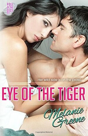 Eye of the Tiger by Melanie Greene