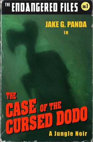 The Case of the Cursed Dodo by Jake G. Panda