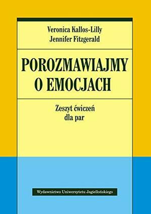 Porozmawiajmy o emocjach: zeszyt ćwiczeń dla par by Wydawnictwo Uniwersytetu Jagiellońskiego