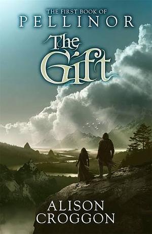 The Gift by Alison Croggon
