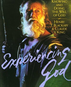 Experiencing God: Knowing and Doing the Will of God: Workbook by Henry T. Blackaby