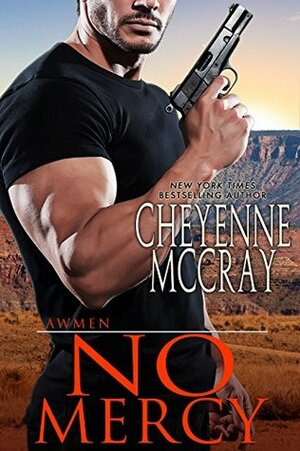 No Mercy by Cheyenne McCray