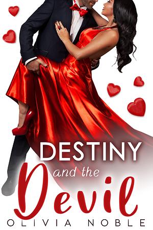 Destiny and the Devil by Olivia Noble