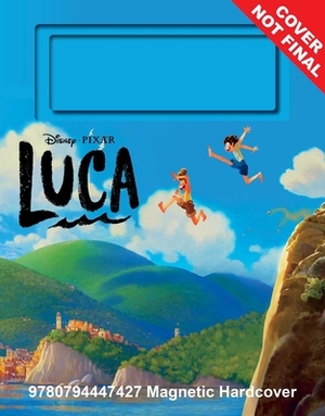 Disney Pixar: Luca (Magnetic Hardcover) by Grace Baranowski
