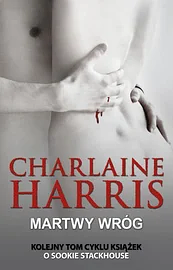 Martwy wróg by Charlaine Harris
