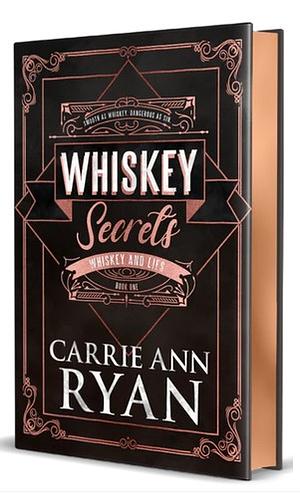 Whiskey Secrets (Anniversary Edition) by Carrie Ann Ryan