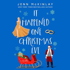 It Happened One Christmas Eve by Jenn McKinlay