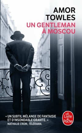 Un gentleman à Moscou by Amor Towles