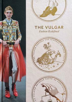 The Vulgar: Fashion Redefined by Jane Alison