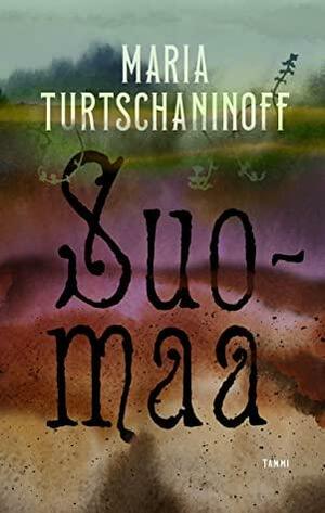 Suomaa by Maria Turtschaninoff