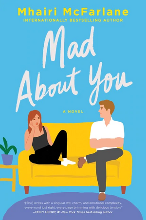 Mad About You by Mhairi McFarlane