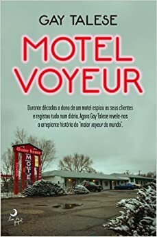Motel Voyeur by Gay Talese