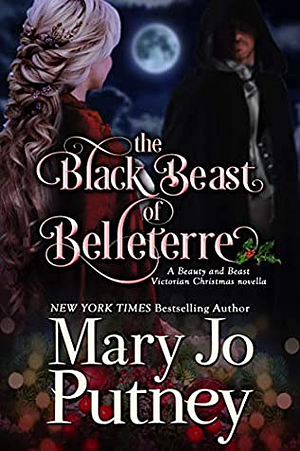 The Black Beast of Belleterre by Mary Jo Putney