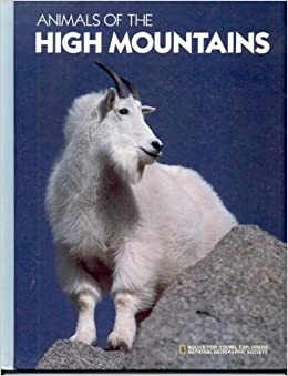 Animals of the High Mountains by Judith E. Rinard