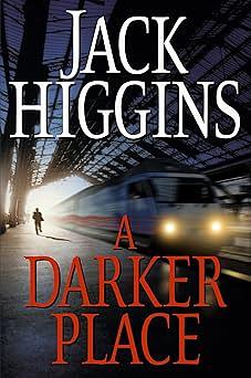 A Darker Place by Jack Higgins