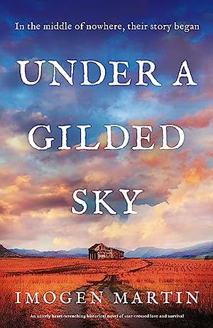 Under a Gilded Sky by Imogen Martin