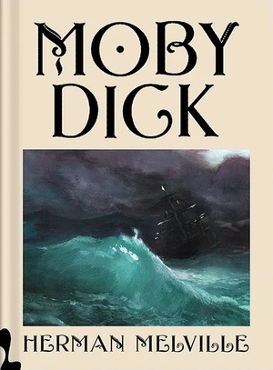 Moby Dick by Herman Melville