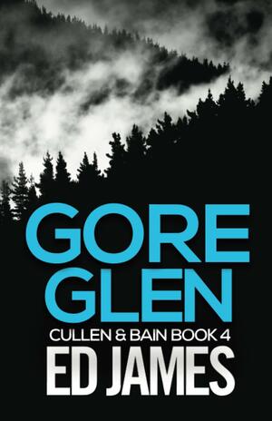 Gore Glen by James Ed