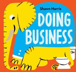 Doing Business by Shawn Harris