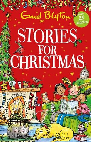 Stories for Christmas by Enid Blyton