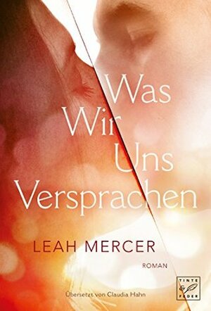 Was wir uns versprachen by Claudia Hahn, Leah Mercer