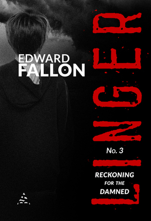 Reckoning for the Damned by Edward Fallon
