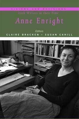 Anne Enright by Susan Cahill, Claire Bracken