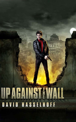 Up Against the Wall by David Hasselhoff