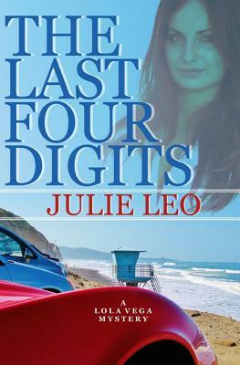 The Last Four Digits by Julie Leo