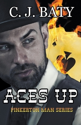 Aces Up by C. J. Baty