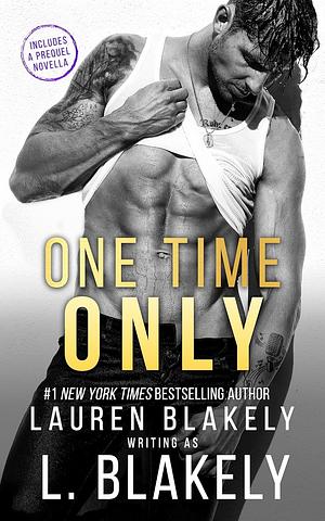 One Time Only by Lauren Blakely