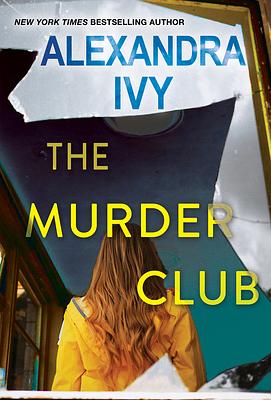 The Murder Club by Alexandra Ivy