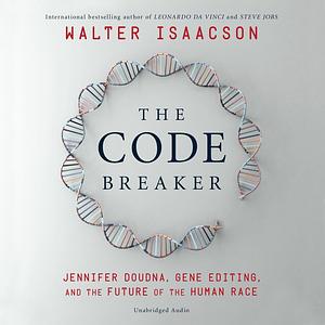 The Code Breaker by Walter Isaacson