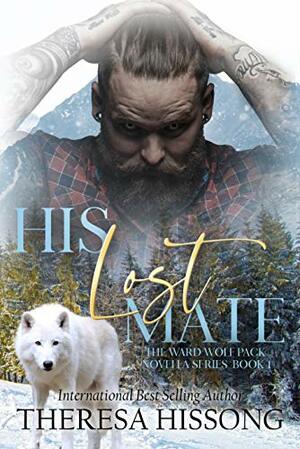 His Lost Mate by Theresa Hissong