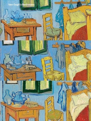 Van Gogh's Bedrooms by David J. Getsy, Gloria Groom, Louis Van Tilborgh