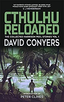 Cthulhu Reloaded by David Conyers