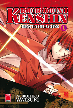 Rurouni Kenshin: Restauración #1 by Nobuhiro Watsuki