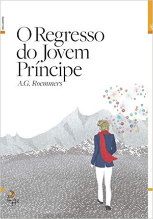 O Regresso do Jovem Príncipe by A.G. Roemmers