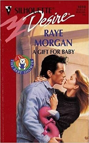 A Gift for Baby by Raye Morgan