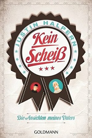 Kein Scheiß by Justin Halpern