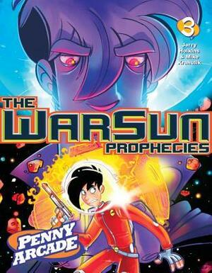 Penny Arcade Volume 3: The Warsun Prophecies by Jerry Holkins, Mike Krahulik