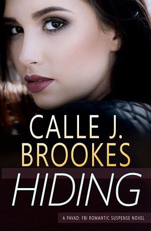 Hiding by Calle J. Brookes