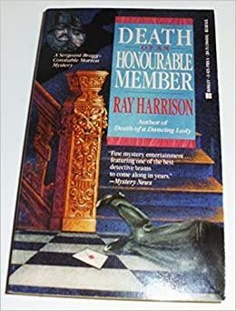 Death of an Honourable Member by Ray Harrison