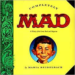 Completely Mad by Maria Reidelbach