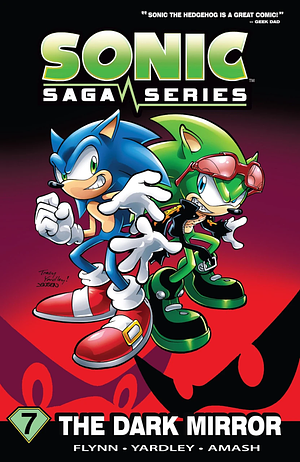 Sonic Saga Series Vol. 7: The Dark Mirror Vol. 7: The Dark Mirror by Ian Flynn