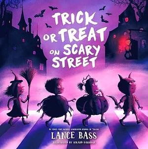 Trick or Treat on Scary Street by Lance Bass, Roland Garrigue